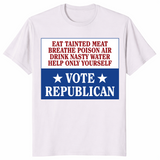 Eat Tainted Meat Vote Republican Sarcastic Political Shirt | Cuccico