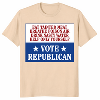 Eat Tainted Meat Vote Republican Sarcastic Political Shirt | Cuccico