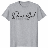 Dear God Thank You Shirt | Elegant Script Christian Faith Tee