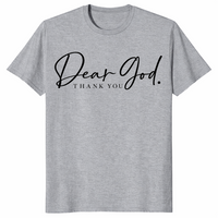 Dear God Thank You Shirt | Elegant Script Christian Faith Tee