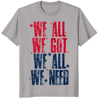 We All Got Patriot We All Need Sport T-Shirt – Patriotic Sport Tee | Cuccico