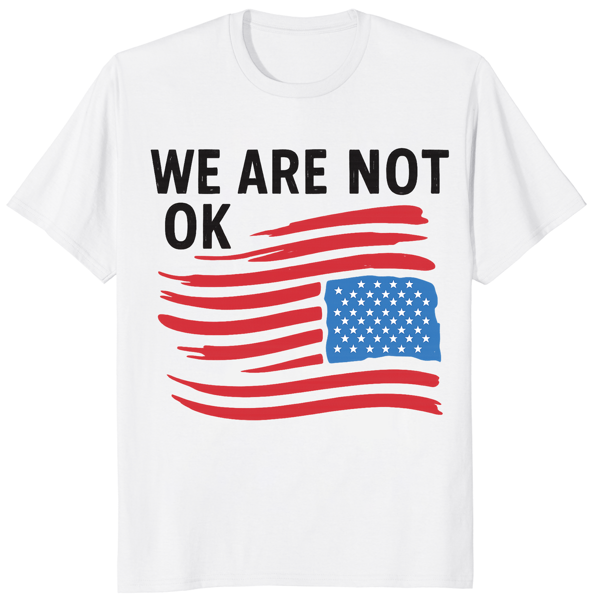 We Are Not OK Shirt – Anti Trump USA Flag Hands Off Tee | Cuccico | Cuccico Design