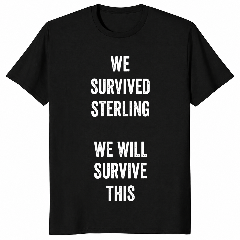 We Survived Sterling shirt in black with We Will Survive This text