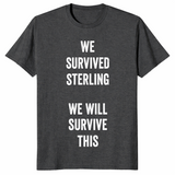 We Survived Sterling shirt in dark heather grey with We Will Survive This text