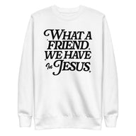What a Friend We Have in Jesus Shirt trending design shirt