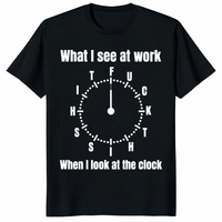 What I See At Work When I Look At The Clock T-Shirt | Funny Office Humor Sarcastic Work Life Tee | Cuccico