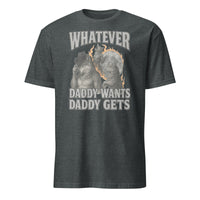 Whatever Daddy Wants Daddy Gets tee in dark heather by Cuccico