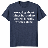Where I Shine worry shirt heather navy
