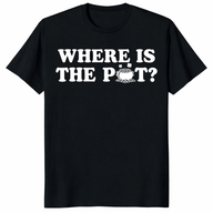 Where Is The Pot St Patrick’s Day Shirt trending design shirt