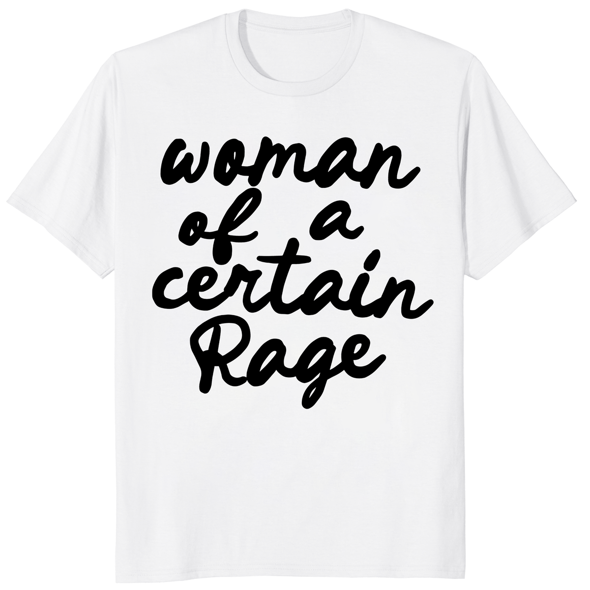 Woman of a Certain Rage Shirt trending design shirt