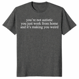 Work from home shirt in dark heather
