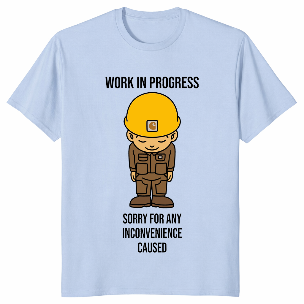 Work in progress funny construction shirt light blue