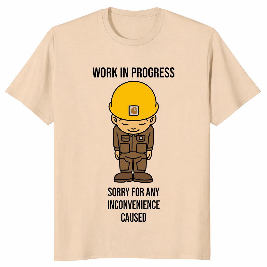 Work in progress funny construction shirt in sand