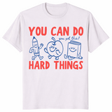 You can do hard things teacher shirt ice grey