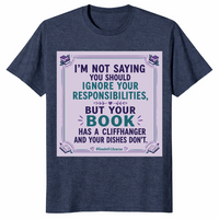 Your Book Has A Cliffhanger shirt in heather navy