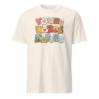 Your Words Matter Tee - Speech Therapy & Pathologist Shirt | Cuccico | Cuccico