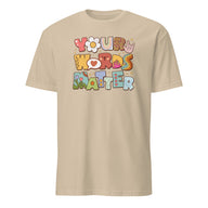 Your Words Matter Tee - Speech Therapy & Pathologist Shirt | Cuccico | Cuccico